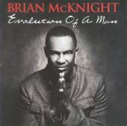 Brian Mcknight - Evolution Of A Man